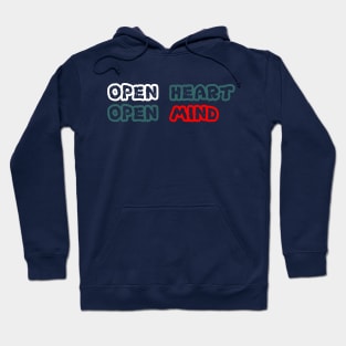 Open Heart, Open Mind Hoodie